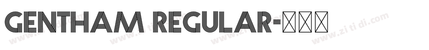 Gentham Regular字体转换 Gentham Regular字体转换